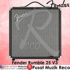 *Fender Rumble 25 V3 Bass Combo Amplifier, 230V UK - Reco Music Malaysia
