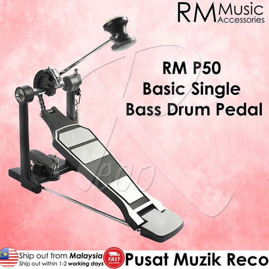 *RM P50 Basic Single Bass Drum Pedal Kick Pedal - Reco Music Malaysia