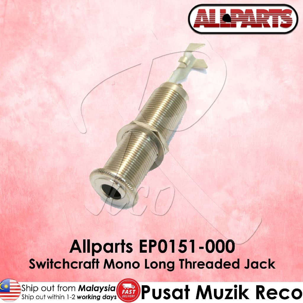 *AllParts EP-0151-000 Switchcraft Mono Long Threaded Jack - Reco Music Malaysia
