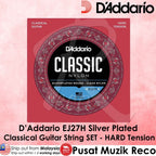 *D'Addario EJ27H Nylon Classical Strings, Hard Tension - Reco Music Malaysia