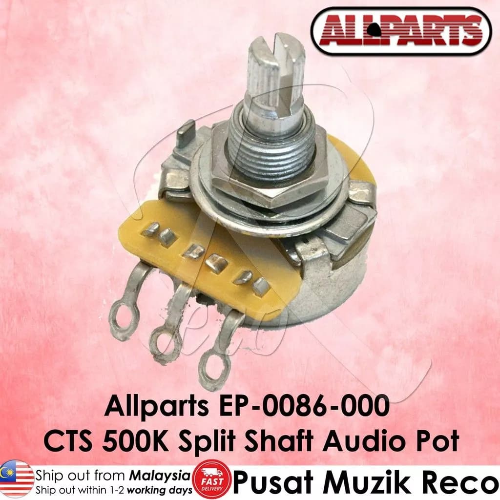 *AllParts EP-0086-000 CTS 500K Split Shaft Guitar Audio Potentiometer (EP0086000) - Reco Music Malaysia