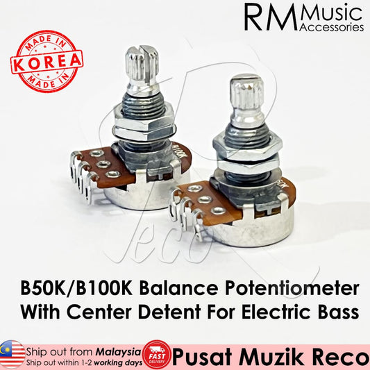 *RM B50K/B100K Balance Potentiometer (POT) With Center Detent - Reco Music Malaysia