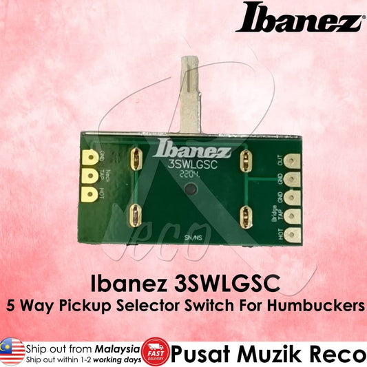 *Ibanez 3SWLGSC 5 Way Blade Pickup Selector Toggle Switch - Reco Music Malaysia