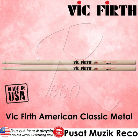 Vic Firth American Classic Metal Hickory Drum Stick, Wood Tip - Reco Music Malaysia