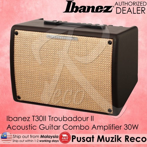 Ibanez T30II Troubadour II Acoustic Guitar Combo Amplifier 30W - Reco Music Malaysia