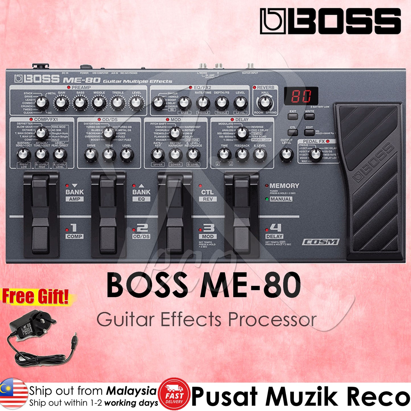 Boss ME-80 Guitar Multi Effects Pedal | Reco Music Malaysia