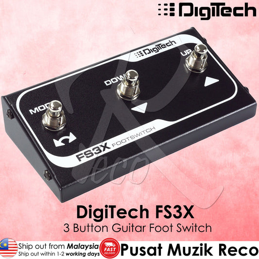 DigiTech FS3X 3-Button Guitar Foot Switch - Reco Music Malaysia