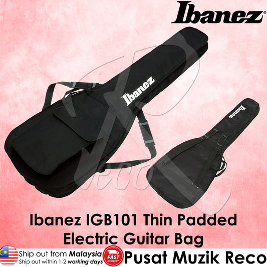  Ibanez IGB101 Thin Padded Electric Guitar Bag - Reco Music Malaysia