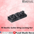 RM GM-SLE502 Electric Guitar Floyd Rose String Locking Nut - Reco Music Malaysia