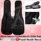 RM REB500-SA298 30mm Deluxe Thick Padded Electric Guitar Bag - Reco Music Malaysia
