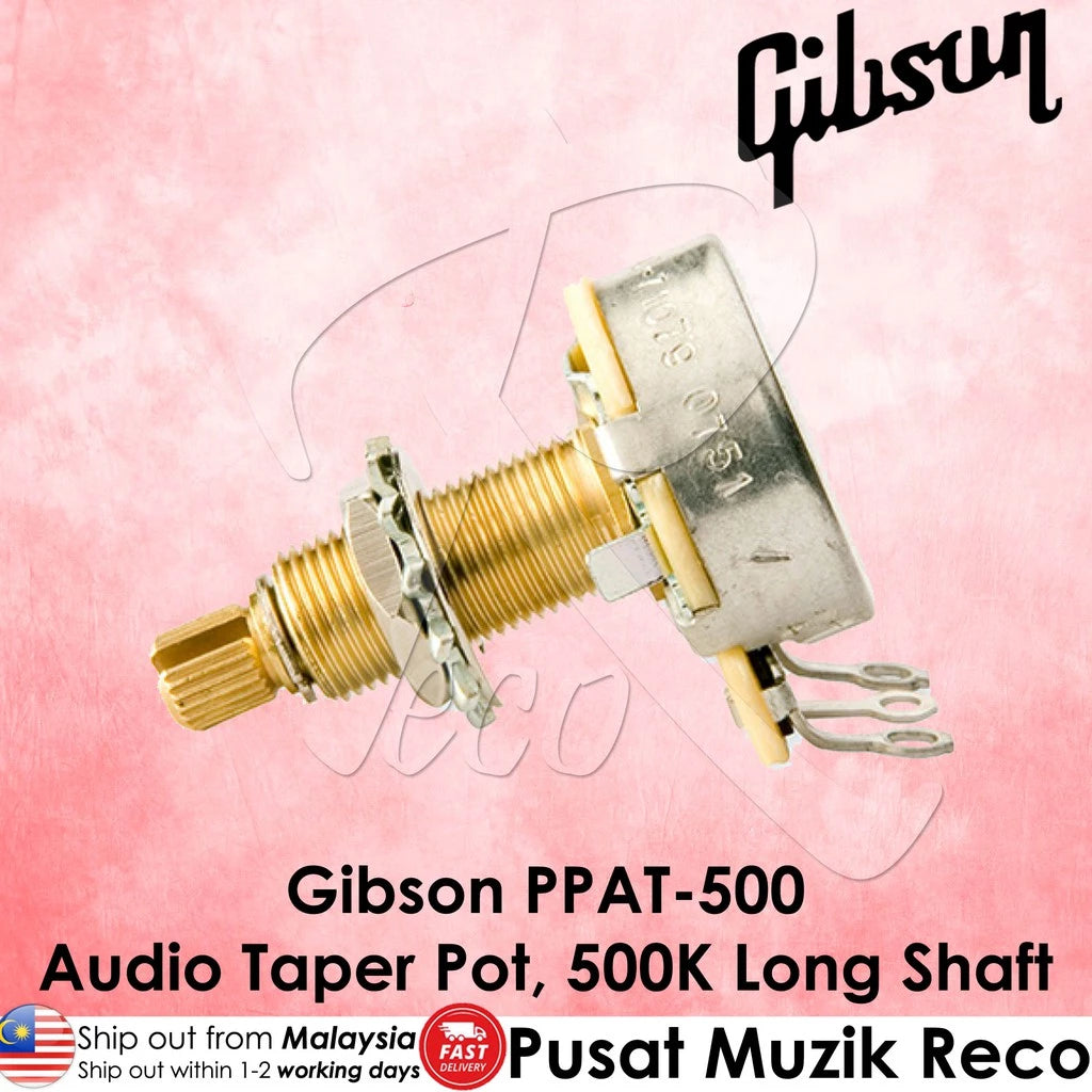 Gibson PPAT-500 Guitar Audio Taper Potentiometer 500K Long Shaft - Reco Music Malaysia