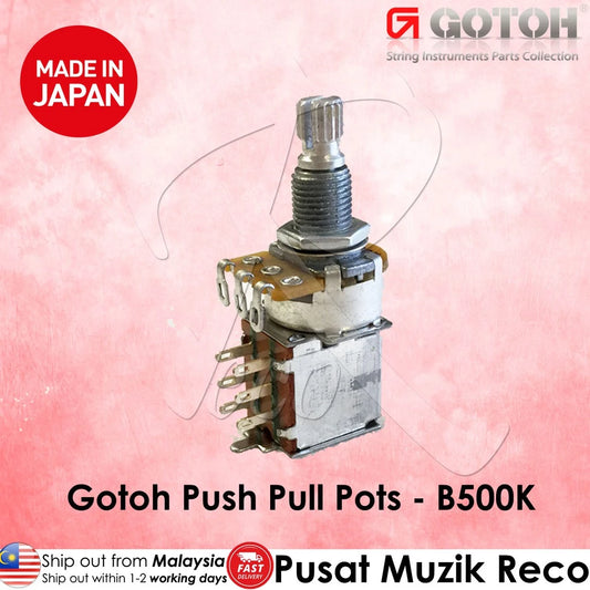 Gotoh P16W-18 Push Pull Pots Guitar Pots 500KA - Reco Music Malaysia