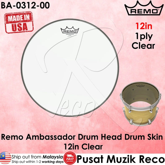 Remo BA-0312-00 Ambassador 12in Clear Tom Drum Head Drum Skin - Reco Music Malaysia