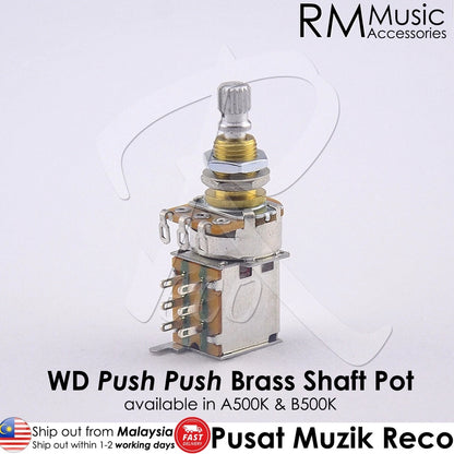 RM GF1218G WD ‼️ PUSH PUSH ‼️ Brass Shaft Guitar Potentiometer A500K B500K - Reco Music Malaysia