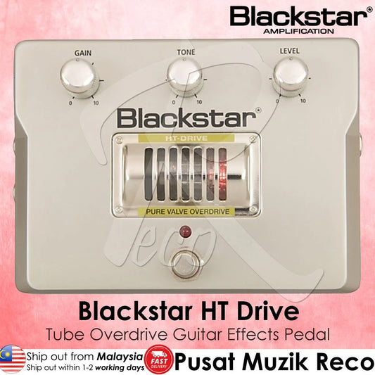Blackstar HT-DRIVE Tube Overdrive Pedal | Reco Music Malaysia