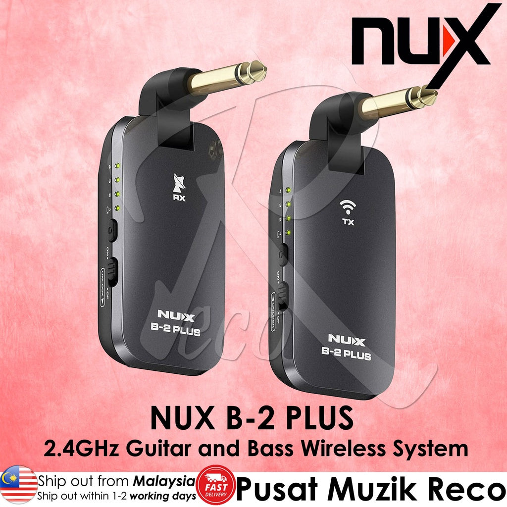NUX B-2 PLUS 2.4GHz Guitar and Bass Wireless System(B2 B 2) - Reco Music Malaysia